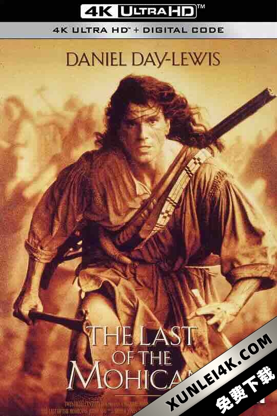 最后的莫希干人 The Last of the Mohicans (1992) / 最后的摩根战士(港) / 大地英豪(台) / 最后一个莫西干人 / 最后的莫西干人 / 4K电影下载 / The.Last.of.the.Mohicans.1992.Definitive.Cut.DTS-HD.MA.5.1.MULTi.10Bit.H265-DirtyHippie.RIFE.4.14v2-6