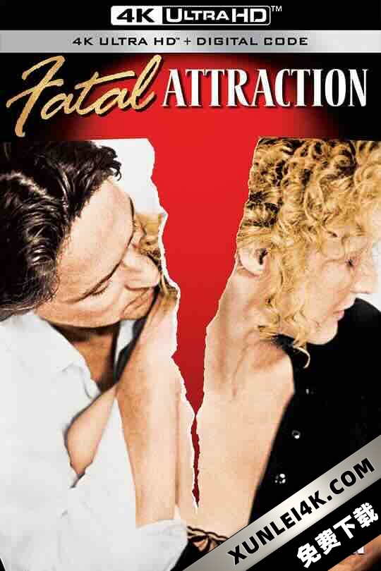 致命诱惑 Fatal Attraction (1987) / 孽缘(港) / 致命的吸引力(台 ) / 致命的诱惑 / Affairs of the Heart / 4K电影下载 / Fatal.Attraction.1987.2160p.UHD.BluRay.x265.10bit.HDR.DTS-HD.MA.TrueHD.5.1-SWTYBLZ