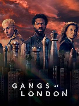 伦敦黑帮 第二季 Gangs.of.London.S02.2160p.STAN.WEB-DL.x265.10bit.HDR.A…