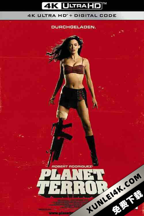 恐怖星球 Planet Terror (2007) / 恐惧星球 / 索女‧丧尸‧机关枪(港) / 异星战场(台) / Bewitched Planet / Grindhouse Presents Robert Rodriguez’s Bewitched Planet / 4K电影下载 / Planet.Terror.2007.Clean.Version.2160p-Ai-Upscaled.10Bit.H265.TrueHD-5.1