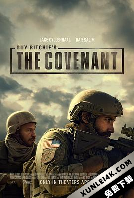 盟约 The Covenant (2023) / 誓约 / Guy.Ritchies.The.Covenant.2023.2160p.AMZN.WEB-DL.x265.10bit.HDR10Plus.DDP5.1.x265-CMRG[TGx](100