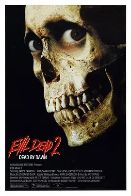 鬼玩人2 Evil Dead II(超清4K电影)-1987年-豆瓣评分:7.3(夸克资源)尸变 2(4KHDR杜比视界电影)