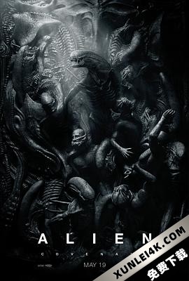 异形:契约 Alien: Covenant (2017) / 异形:圣约(港/台)/神奇异形在哪里(豆友译名)/已开:大勺(豆友译名)/异形:失乐园/普罗米修斯2/Prometheus 2/Alien: Paradise Lost / Alien.Covenant.2017.2160p.BluRay.HEVC.TrueHD.7.1.Atmos-TERMiNAL
