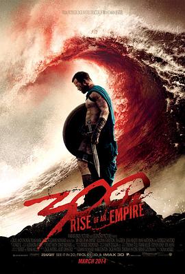 300勇士:帝国崛起 300: Rise of an Empire (2014) / 战狼300:帝国崛起(港) / 300壮士:帝国崛起(台) / 300:一个帝国的崛起 / 300 Rise Of An Empire 2014 4K