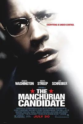 满洲候选人 The Manchurian Candidate(超清4K电影)-2004年-豆瓣评分:6.8(夸克资源)谍网迷魂 / 洗脑密令 / 谍影迷魂(4KHDR杜比视界电影)