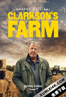 克拉克森的农场 第一季 / 我买了一个农场 / I Bought the Farm / Clarksons.Farm.S01.2160p.AMZN.WEB-DL.x265.10bit.HDR10Plus.DDP5.1-BIGDOC[rartv]