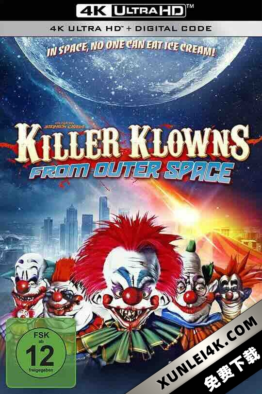 外太空杀人小丑 Killer Klowns from Outer Space (1988) / 4K电影下载 / killer.klowns.from.outer.space.1988.2160p.uhd.bluray.h265