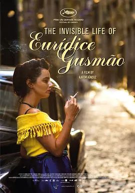 看不见的女人 A vida invisível de Eurídice Gusmão(超清4K电影)-2019年-豆瓣评分:7.8(夸克资源)失散两生花(港) / 被遗忘的人生(台) / 爱在姊妹失散时(澳) / 她们的隐藏人生 / 隐形的女人 / The Invisible Life of Euridice Gusmão / Vida Invisivel / Invisible Life(4KHDR杜比视界电影)