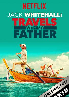 携父同游 1-5季 Jack Whitehall: Travels with My Father Season 1-5 (2017-2021) / 带着老爸去旅行 / Jack.Whitehall.Travels.With.My.Father.S01.2160p.NF.WEB