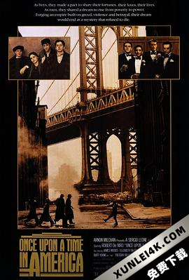 美国往事 Once Upon a Time in America (1984) (蓝光收藏版) / 四海兄弟(台) / 义薄云天(港) / C’era una volta in America / Once.Upon.a.Time.in.America.1984