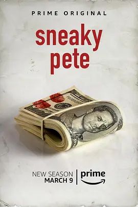 诈欺担保人 第二季 Sneaky Pete Season 2(超清4K电影)-2018年-豆瓣评分:8.4(夸克资源)以黑制黑 / 冒牌货(4KHDR杜比视界电影)