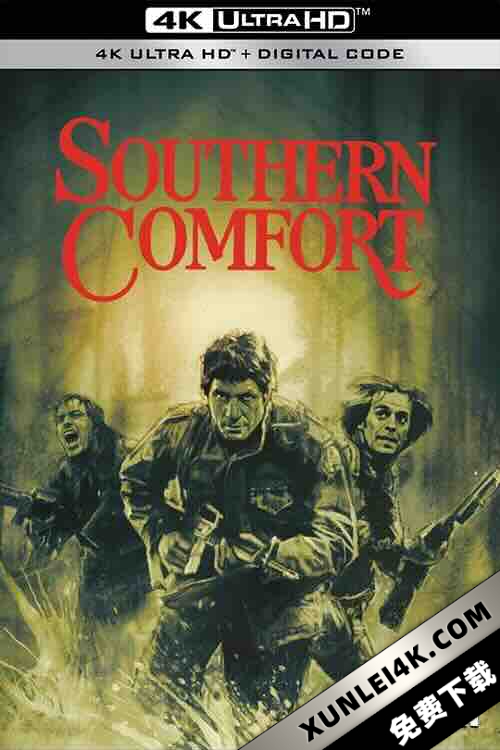 九怒汉 Southern Comfort (1982) / 4K电影下载 / Southern.Comfort.1981.2160p.UHD.Blu-ray.Remux.HEVC.HDR.FLAC.2.0-HDT