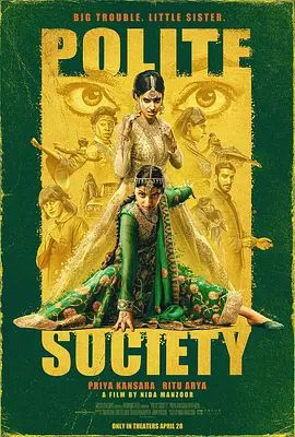 礼貌社会 Polite Society(超清4K电影)-2023年-豆瓣评分:6.0(夸克资源)文明社会(4KHDR杜比视界电影)