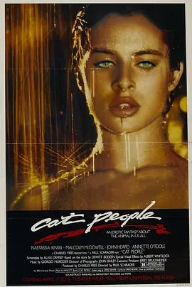豹人 Cat people(超清4K电影)-1982年-豆瓣评分:6.6(夸克资源)豹妹 / 豹女(4KHDR杜比视界电影)