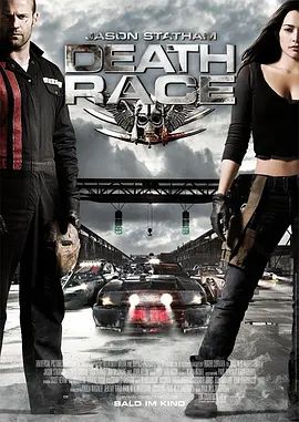 死亡飞车 Death Race(超清4K电影)-2008年-豆瓣评分:7.6(夸克资源)绝命尬车 / 杀戮时速 / 极速竞赛(4KHDR杜比视界电影)