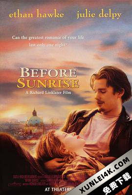 爱在黎明破晓前 Before Sunrise
