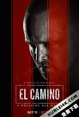 绝命毒师电影:续命之徒 El.Camino-A.Breaking.Bad.Movie.2019.2160p.H…