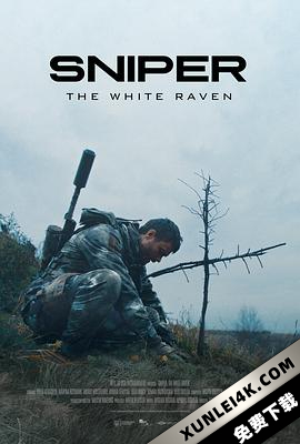 狙击手·白乌鸦 Sniper. The White Raven (2022) / 狙击手:代号白乌鸦 / Sniper.The.White.Raven.2022.2160p-up.BRRip.x265.Dolby-multi-bodhmall