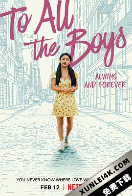 致所有我曾爱过的男孩3 To.All.The.Boys.Always.And.Forever.2021.2160p…