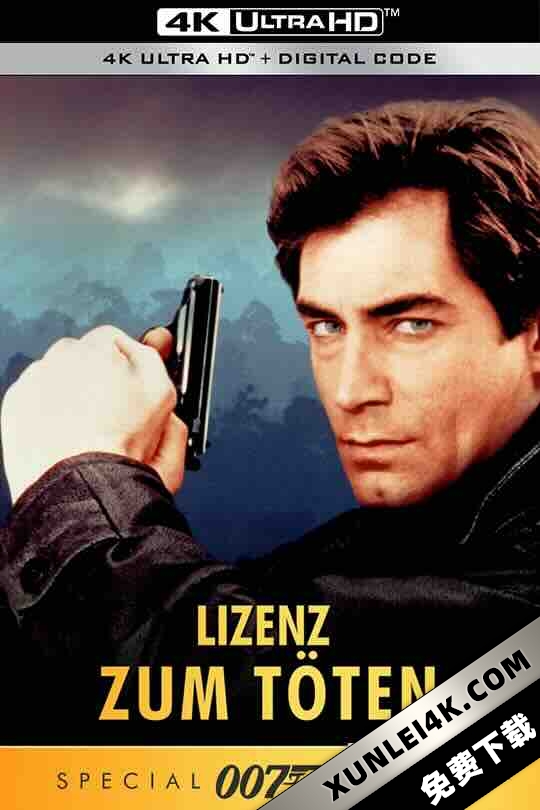 007之杀人执照 Licence to Kill (1989) / 铁金刚勇战杀人狂魔 / 致命执照 / 4K电影下载 / Licence.to.Kill.1989.2160p.WEBRip.3999MB.DDP5.1.x264-GalaxyRG