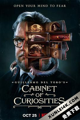 吉尔莫·德尔·托罗的奇思妙想 Guillermo del Toro’s Cabinet of Curios…