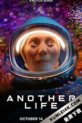外星生命 第二季 Another Life Season 2 (2021) / 天外寻源(港) / 异星空间(台) / Another.Life.2019.S02.2160p.NF.WEB-DL.x265.10bit.HDR.DDP5.1.Atmos-ABBiE[rartv]