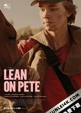 赛马皮特 Lean.on.Pete.2017.2160p.WEB-DL.x265.10bit.HDR.DTS-HD.MA.5.1-NOGRP