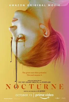 夜曲 Nocturne(超清4K电影)-2020年-豆瓣评分:5.7(夸克资源)Welcome to the Blumhouse: Nocturne(4KHDR杜比视界电影)