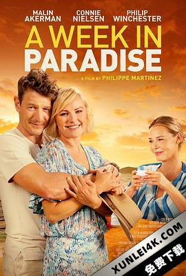 天堂走一遭 A.Week.in.Paradise.2022.2160p.WEB-DL.x265.10bit.HDR.DD5.1-NOGRP