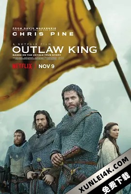 法外之王 / 逃犯国王(港) / 不法国王(台) / 无法之王 / Outlaw.King.2018.2160p.NF.WEB-DL.x265.10bit.HDR.DDP5.1.Atmos-ABBiE