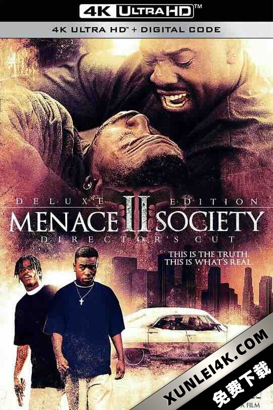 社会威胁 Menace II Society (1993) / 社会的威胁 / Menace to Society / 4K电影下载 / Menace.II.Society.1993.2160p.BluRay.REMUX.HEVC.DTS-HD.MA.7.1-FGT