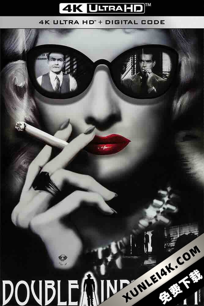 双重赔偿 Double Indemnity [1944][美国][豆瓣: 8.5] 双重保险(台)/双重生活/双倍赔偿