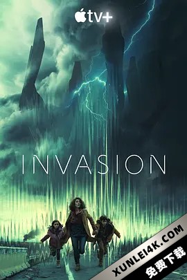 入侵 第一季 Invasion.2021.S01.2160p.ATVP.WEB-DL.x265.10bit.HDR.DDP5.1.Atmos