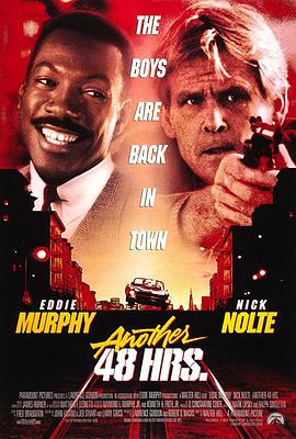 48小时闯天关 Another 48 Hrs.(4KHDR电影下载)-1990年-6.0豆瓣评分-(夸克资源)新48小时,四十八小时2(4K杜比视界下载)