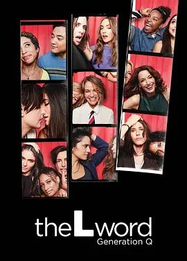 拉字至上:Q世代 第三季 The L Word: Generation Q Season 3(超清4K电影)-2022年-豆瓣评分:8.2(夸克资源)同言无忌 / 搞姬元年 / 拉字至上:Q世代最终季(4KHDR杜比视界电影)