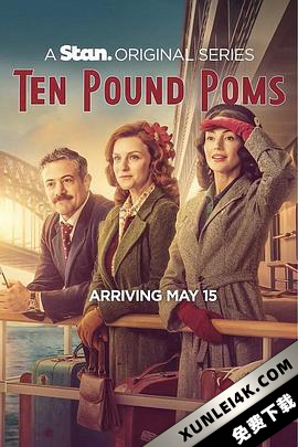 十磅英国佬 第一季 Ten Pound Poms Season 1 (2023) / Ten.Pound.Poms.S01.2160p.WEB-DL.x265.10bit.HDR.AAC5.1-GGWP[rartv]