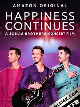 幸福继续:乔纳斯兄弟巡演纪录片 Happiness.Continues.A.Jonas.Bro…