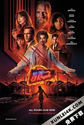 皇家酒店谋杀案 Bad.Times.At.The.El.Royale.2018.2160p.BluRay.HEVC.TrueH…