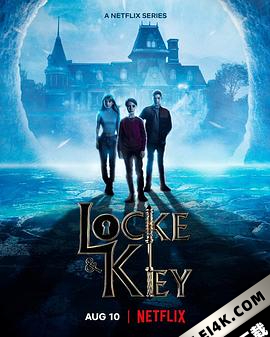 致命钥匙 第三季 Locke & Key Season 3 (2022) / 魔钥传(港) / 秘匙 / 致命钥匙最终季 / Locke.And.Key.S03.2160p.NF.WEB-DL.x265.10bit.HDR.DDP5.1.Atmos-BOUNTYTOOBIGTOIGNORE[rartv]