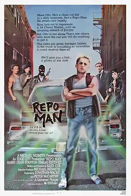 追讨者 Repo Man(超清4K电影)-1984年-豆瓣评分:7.0(夸克资源)报信的人 / 回索人 / 搏懵车房 / 收回人(4KHDR杜比视界电影)