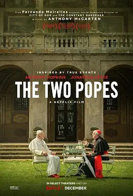 教宗的承继 The Two Popes(超清4K电影)-2019年-豆瓣评分:8.6(夸克资源)教廷白烟(港) / 两个教皇 / 两代教皇 / 教皇 / The Pope(4KHDR杜比视界电影)