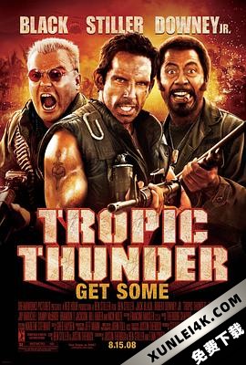 热带惊雷 Tropic.Thunder.2008.THEATRICAL.2160p.WEB-DL.DTS-HD.MA.TrueHD.5.1…