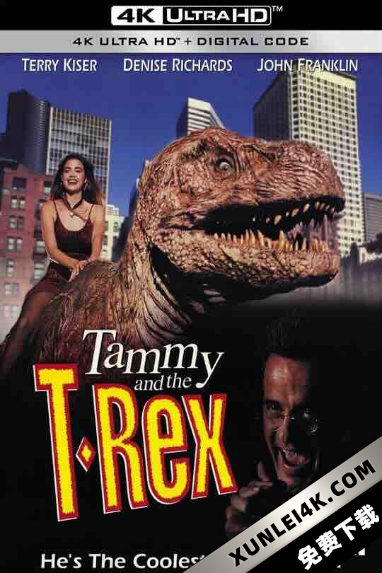 百变侏罗纪 Tammy and the T-Rex (1994) / Tammy and the Teenage T-Rex / 4K电影下载 / Tammy.And.The.T-Rex.1994.UNRATED.PROPER.2160p.BluRay.REMUX.HEVC.DTS-HD.MA.2.0-FGT