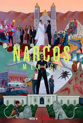毒枭:墨西哥 第三季 Narcos: Mexico Season 3(超清4K电影)-2021年-豆瓣评分:8.8(夸克资源)毒枭衍生剧(4KHDR杜比视界电影)