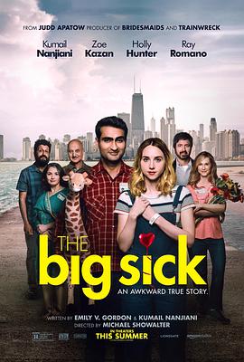 大病 The Big Sick(4KHDR电影下载)-2017年-7.5豆瓣评分-(夸克资源)爱情昏迷中(台),情人眼里巴基斯(港)(4K杜比视界下载)