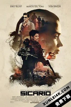 边境杀手 Sicario (2015) / 毒裁者(港) / 怒火边界(台) / 西卡里奥 / Sicario.2015.2160p.BluRay.HEVC.TrueHD.7.1.Atmos-TASTED