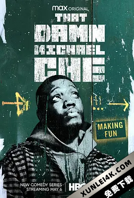 那个该死的迈克尔·彻 That.Damn.Michael.Che.S01.2160p.WEB-DL.AAC5.1.x2…