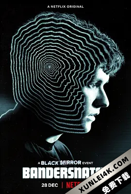 黑镜：潘达斯奈基 Black.Mirror.Bandersnatch.2018.2160p.WEBRip.X264