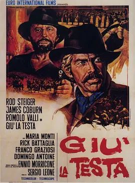 革命往事 Giù la testa(超清4K电影)-1971年-豆瓣评分:9.1(夸克资源)龙虎大贼斗千军(港) / 乌龙英雄 / 大狂沙 / 革命怪客 / Once Upon a Time… the Revolution / Duck, You Sucker / A Fistful of Dynamite(4KHDR杜比视界电影)