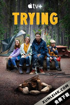 尝试 第三季 2022 Trying.S03.2160p.ATVP.WEB-DL.x265.10bit.HDR.DDP5.1.Atmo…